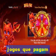 jogos que pagam dinheiro para jogar